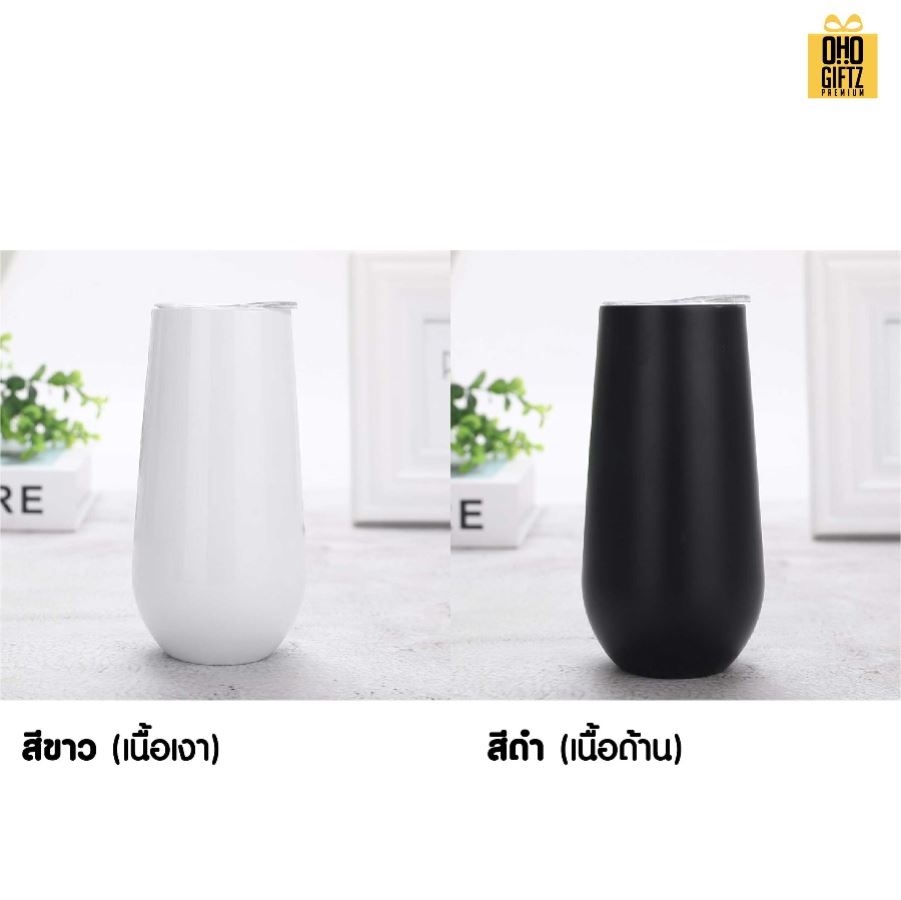 แก้วน้ำสแตนเลส 6oz. สกรีนโลโก้  ทำเป็นของพรีเมี่ยมได้